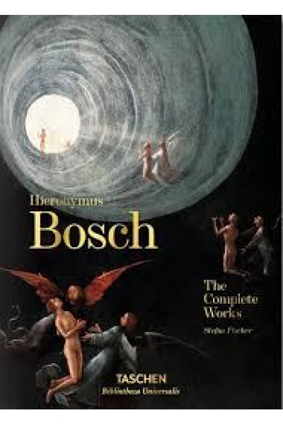 HIERONYMUS BOSCH THE COMPLETE WORKS STEFAN FISCHER